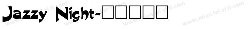 Jazzy Night字体转换
